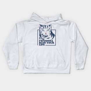 I'm gonna ruin your life Kids Hoodie